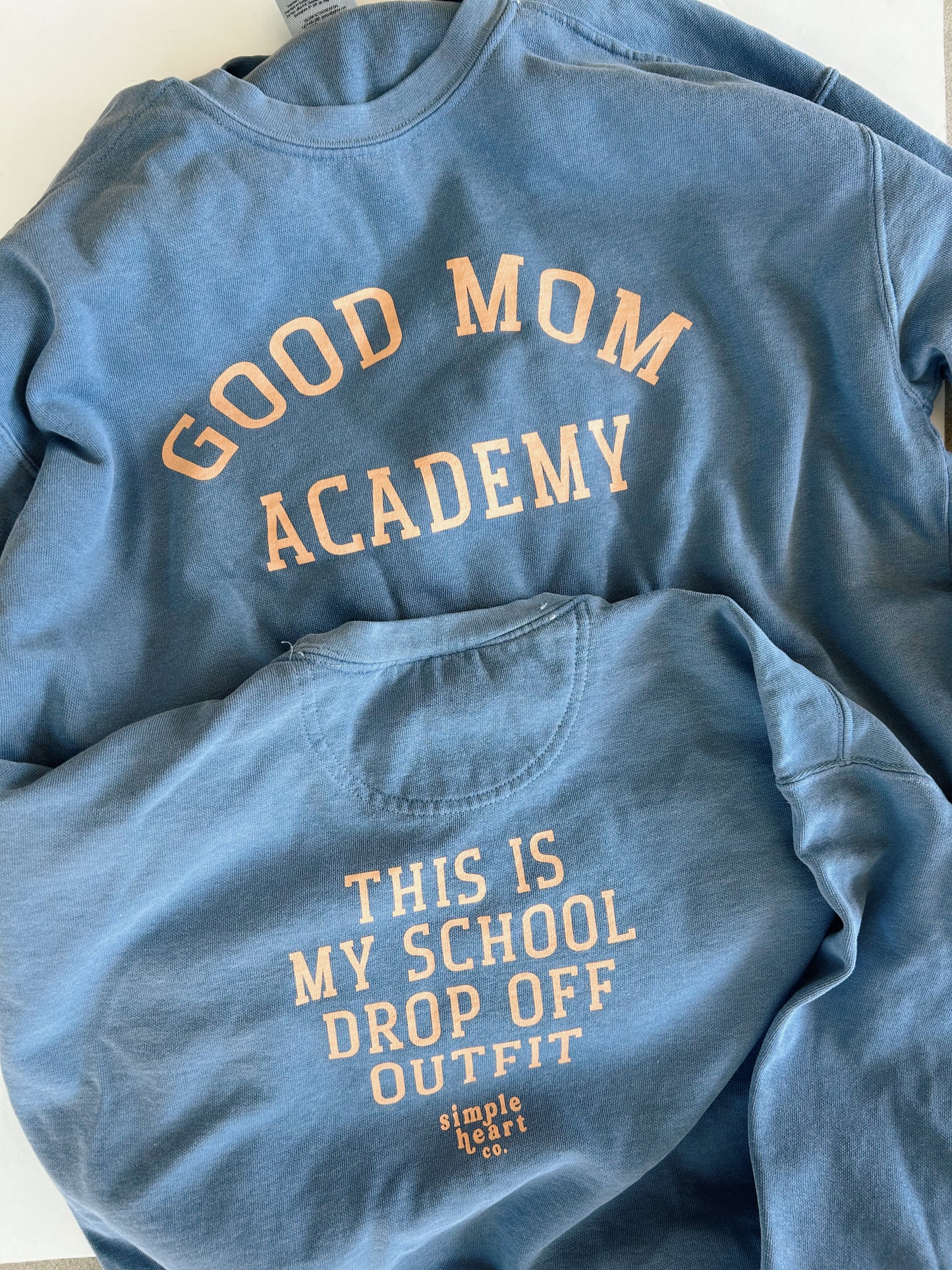 Good Mom Academy Sweatshirt